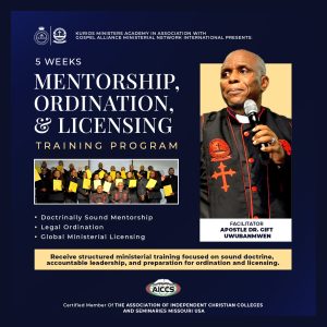 5 Weeks Ministerial Mentorship, Ordination, and Licensing Training Program